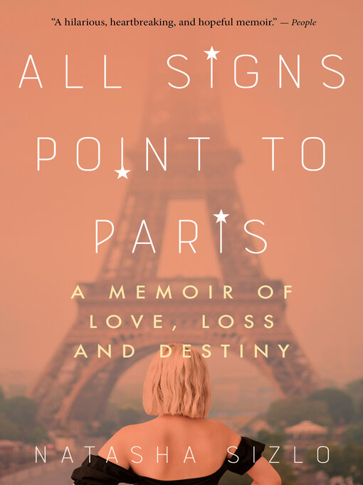Title details for All Signs Point to Paris by Natasha Sizlo - Available